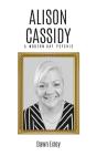 Alison Cassidy - Preview