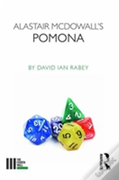 Alistair Mcdowall'S Pomona