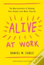 Alive At Work