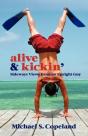 Alive & Kickin' - Preview