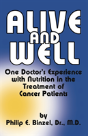 Alive & Well : One Doctor'S Experience With Nutrition In The Treatment Of - Preview