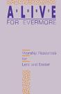 Alive For Evermore - Preview