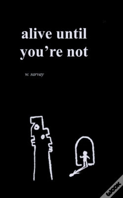 Capa do artigo Alive Until You'Re Not