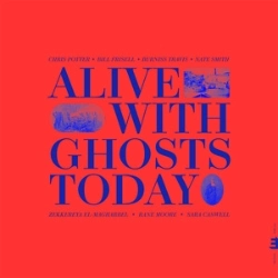 Capa do artigo Alive With Ghosts Today - CD