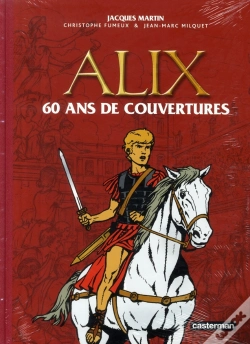 Capa do artigo Alix ; 60 Ans De Couvertures Du Journal Tintin