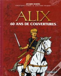 Alix ; 60 Ans De Couvertures Du Journal Tintin