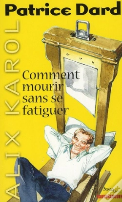 Capa do artigo Alix Karol 20 Comment Mourir Sans Se Fatiguer