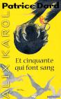 Alix Karol ; Et Cinquante Qui Font Sang - Preview