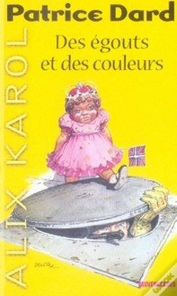 Capa do artigo Alix Karol T.1 ; Des Égouts Et Des Couleurs
