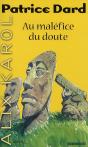 Alix Karol T.17 ; Au Maléfice Du Doute - Preview