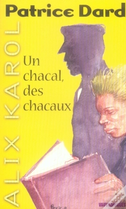 Capa do artigo Alix Karol T.5 ; Un Chacal, Des Chacaux