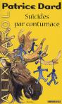 Alix Karol T.6 ; Suicides Par Contumace - Preview