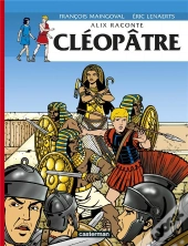 Alix Raconte T.2 ; Cléopâtre