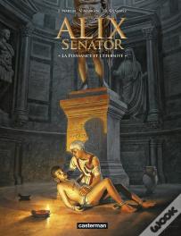 Alix Senator Tome 7 : La Puissance Et L'Éternité