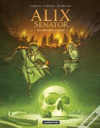 Alix Senator Tome 9 : Les Spectres De Rome