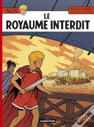 Alix Tome 44 : Le Royaume Interdit