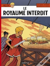 Alix Tome 44 : Le Royaume Interdit