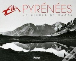 Capa do artigo Alix, Un Siècle De Regard Sur Les Pyrénées