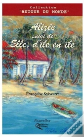 Alizée ; Elle, D'Île En Île