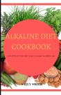 Alkaline Diet Cookbook - Preview