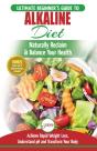 Alkaline Diet: The Ultimate Beginner'S A - Preview