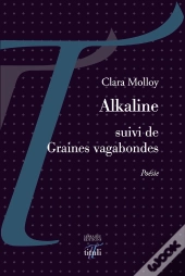 Alkaline ; Graines Vagabondes