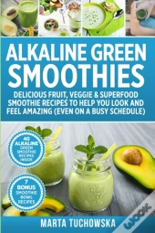 Alkaline Green Smoothies