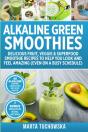 Alkaline Green Smoothies - Preview