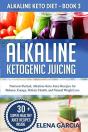Alkaline Ketogenic Juicing: Nutrient-Pac - Preview
