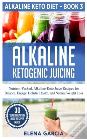 Capa do artigo Alkaline Ketogenic Juicing: Nutrient-Pac