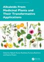 Alkaloids From Medicinal Plants And Their Transformative Applications - Preview