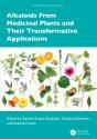 Alkaloids From Medicinal Plants And Their Transformative Applications - Preview