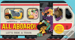 All Aboard! (An Abrams Extend-A-Book)