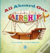 All Aboard Our Airship