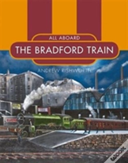 Capa do artigo All Aboard The Bradford Train