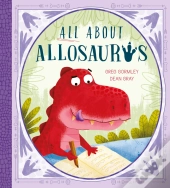 All About Allosaurus