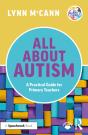 All About Autism: A Practical Guide For Primary Teachers - Preview
