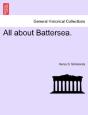 All About Battersea. - Preview