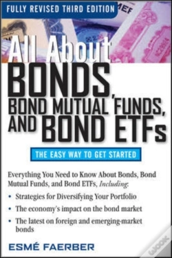 Capa do artigo All About Bonds, Bond Mutual Funds, And Bond Etfs, 3rd Edition
