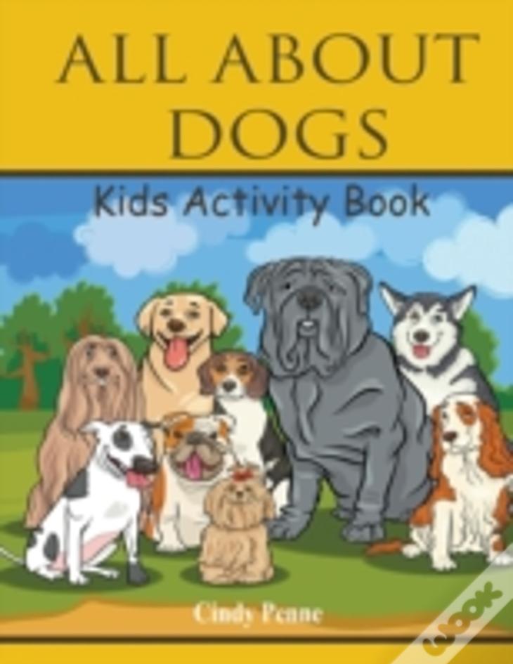 All About Dogs Kids'S Activity Book