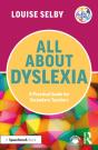 All About Dyslexia: A Practical Guide For Secondary Teachers - Preview