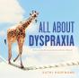 All About Dyspraxia - Preview