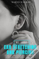 All About Ear Stretching And Piercing