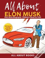 All About Elon Musk