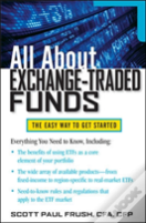 All About Exchange-Traded Funds