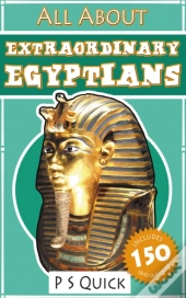 All About: Extraordinary Egyptians