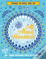 All About Hanukkah: Things To Make And Do