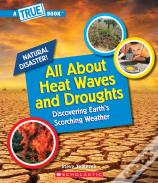 All About Heat Waves And Droughts
