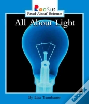 Capa do artigo All About Light (Rookie Read-About Science: Physical Science: Previous Editions)