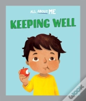 All About Me: Keeping Well